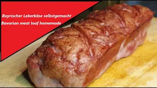 Bayrischer Leberkäse selbstgemacht ohne Kutter/ Bavarian meat loaf homemade without a cutter/ Rezept