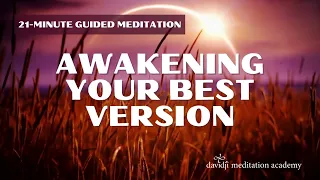 21-Minute Guided Meditation: Awakening Your Best Version| davidji