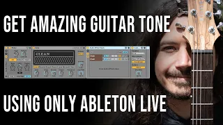 How to Get a Good Guitar Tone with Ableton Live