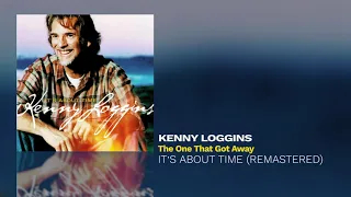 Kenny Loggins - The One That Got Away