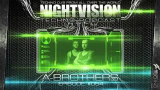 A-Brothers [AUT] - NightVision Techno PODCAST 54 pt.2