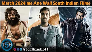 Top 5 Upcoming South Indian Movies In March 2024 || मार्च में आने वाली साउथ की 5 बड़ी फिल्मे.