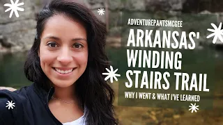 Exploring the Hidden Gem of Arkansas: Winding Stairs Trail