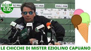 LE CHICCHE DI MISTER EZIOLINO CAPUANO (25/02/2020)