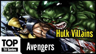 Top 10 Villians of Hulk | Marvel Avengers
