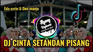 DJ CINTA SETANDAN PISANG REMIX