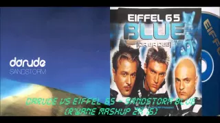 Darude Vs Eiffel 65 - Sandstorm Blue (R'wane Mashup)