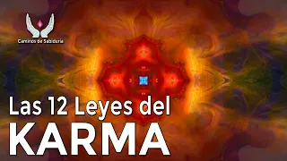 KARMA. Leyes del Karma (Las 12 leyes del Karma) | Caminos de Sabiduria