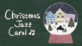 🎅 Christmas Carol Jazz instrumental / Winter Music Piano Collection