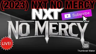 WWE NXT No Mercy (2023)