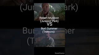 Robert Muldoon vs. Burt Gummer