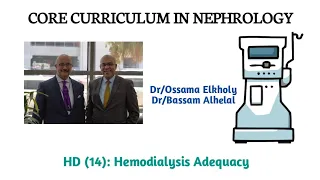 HD (14): Hemodialysis Adequacy  Dr/Ossama Elkholy