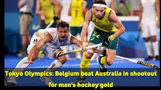 Tokyo Olympics: Belgium beat Australia in shootout for men's hockey gold