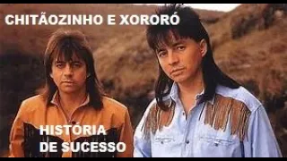 CHITÃOZINHO E XORORÓ SUCESSO VIDA E HISTÓRIA PARTE 2 - UNIVERSO SERTANEJO