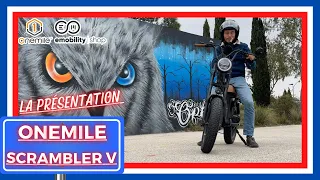 La RENCONTRE - Onemile Scrambler V - Onemile Scrambler S