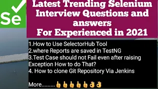 Latest Selenium Interview  Questions and answers for Experienced  | SDET Automation Interview Q&A