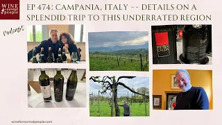 Ep 474: Campania, Italy -- Details on a Splendid Trip to this Underrated Region