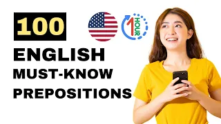 100 Essential English Prepositions in Speaking