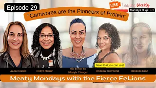 Meaty Mondays with the Fierce FeLions ep29