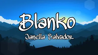 Blanko - Janella Salvador (Lyrics)