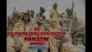 10 najbardziej niebezpiecznych państw świata! [Obrzyn.pl]