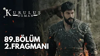 Kuruluş Osman 89.Bölüm 2.Fragmanı