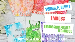 Scribble, Spritz, and Emboss Technique (Altenew Embossing Folders)