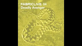 Fabriclive 04 - Deadly Avenger (2002) Full Mix Album