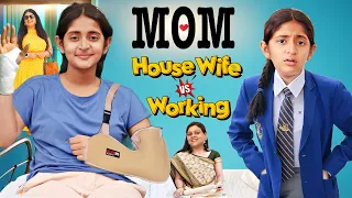 MOM | Types Of Mother - Housewife vs Working Mom | Emotional Family Story | MyMissAnand