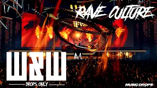 W&W [Drops Only] @ Rave Culture 001 | Club Mythic Live (DJ Set)