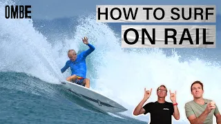 How To Surf On Rail | SURF HACKS