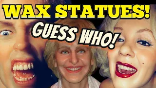 Wax Museums - WHO IS IT?  The Best and Worst Wax Museums in America