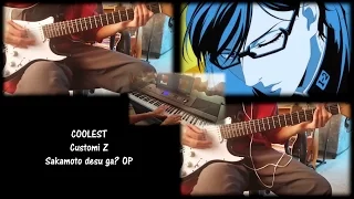 Sakamoto desu ga? OP - COOLEST (Piano & Guitar Cover)