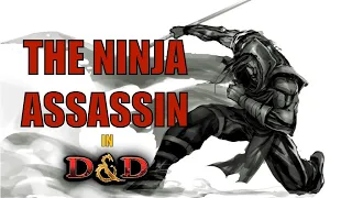 The Ninja Assassin (Shinobi): D&D 5e Character Build