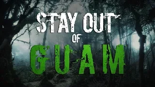 "Stay Out of Guam" | TRUE HORROR STORY