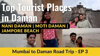 Mumbai to Daman Road Trip | Nani Daman, Moti Daman & Jampore Beach | That Wandering Couple