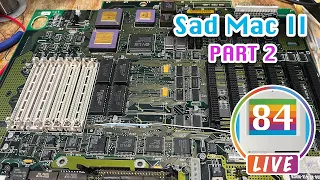 LIVE: Continuing to Repair a Macintosh II from VCF (Part 2)