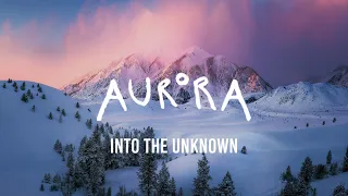 AURORA - Into the Unknown (Lyrics)