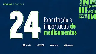 24 - Exportação e Importação de Medicamentos