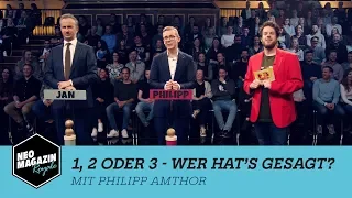 1, 2 oder 3 - Wer hat’s gesagt? mit Philipp Amthor | NEO MAGAZIN ROYALE mit Jan Böhmermann - ZDFneo