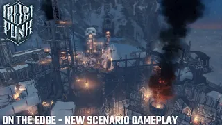 Frostpunk - On The Edge Final Expansion Gameplay Part 1