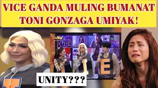 VICE GANDA MULING BUMANAT, TONI GONZAGA UMIYAK!