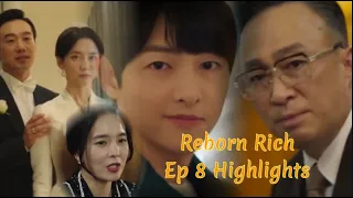 Reborn Rich [kdrama] Ep 8 // Highlights