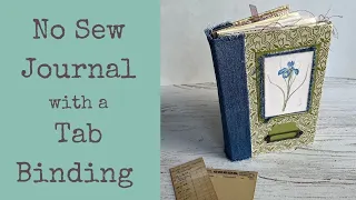 No Sew Journal made with a Tab Binding - and a FREEBIE!