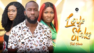 LOVE AT STAKE (Full Movie) Ray Emodi/Chinenye Nnebe/Sonia Uche 2022 Latest Nigerian Nollywood Movies