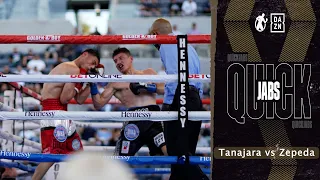 Quick Jabs | William Zepeda vs Hector Tanajara! El Camaron Did Not Stop Punching! Best Moments HLs!