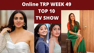 Online TRP TOP 10 TV SHOW WEEK 49