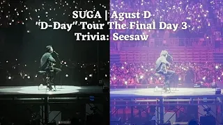 230806 Ment + Seesaw — SUGA | Agust D TOUR ‘D-DAY’ THE FINAL Seoul Day 3 Fancam [4K]