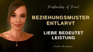 Beziehungsmuster entlarvt – „Liebe bedeutet Leistung!“