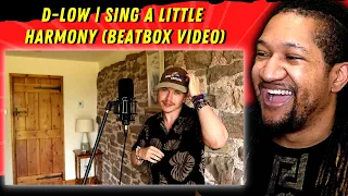 Reaction to D-low | Sing a Little Harmony (Beatbox Video)